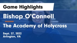 Bishop O'Connell  vs The Academy of Holycross Game Highlights - Sept. 27, 2022