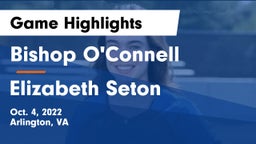Bishop O'Connell  vs Elizabeth Seton  Game Highlights - Oct. 4, 2022