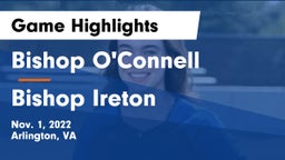 Bishop O'Connell  vs Bishop Ireton  Game Highlights - Nov. 1, 2022