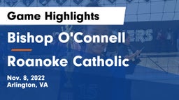 Bishop O'Connell  vs Roanoke Catholic  Game Highlights - Nov. 8, 2022