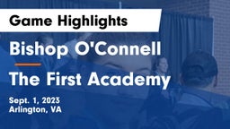 Bishop O'Connell  vs The First Academy Game Highlights - Sept. 1, 2023