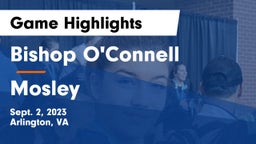 Bishop O'Connell  vs Mosley Game Highlights - Sept. 2, 2023