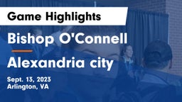 Bishop O'Connell  vs Alexandria city Game Highlights - Sept. 13, 2023