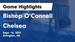 Bishop O'Connell  vs Chelsea Game Highlights - Sept. 16, 2023