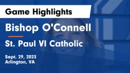 Bishop O'Connell  vs St. Paul VI Catholic  Game Highlights - Sept. 29, 2023