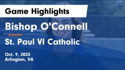 Bishop O'Connell  vs St. Paul VI Catholic  Game Highlights - Oct. 9, 2023