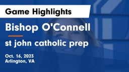 Bishop O'Connell  vs st john catholic prep Game Highlights - Oct. 16, 2023