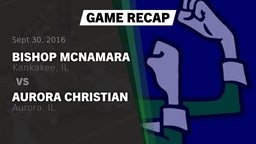 Recap: Bishop McNamara  vs. Aurora Christian  2016