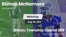 Matchup: Bishop McNamara vs. Bloom Township  District 206 2019
