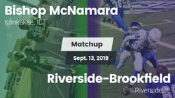 Matchup: Bishop McNamara vs. Riverside-Brookfield  2019