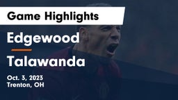 Edgewood  vs Talawanda  Game Highlights - Oct. 3, 2023