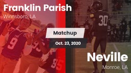 Matchup: Franklin Parish vs. Neville  2020