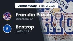 Recap: Franklin Parish  vs. Bastrop  2022