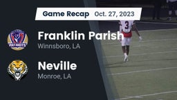 Recap: Franklin Parish  vs. Neville  2023