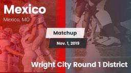 Matchup: Mexico  vs. Wright City Round 1 District 2019