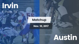 Matchup: Irvin  vs. Austin  2017