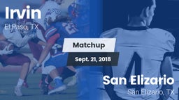 Matchup: Irvin  vs. San Elizario  2018