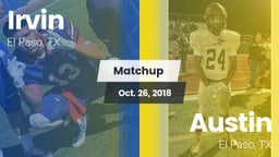 Matchup: Irvin  vs. Austin  2018