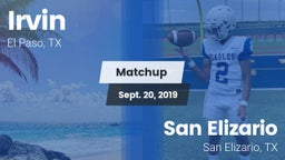 Matchup: Irvin  vs. San Elizario  2019