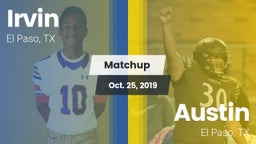 Matchup: Irvin  vs. Austin  2019