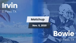 Matchup: Irvin  vs. Bowie  2020