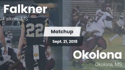 Matchup: Falkner  vs. Okolona  2018