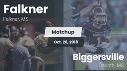 Matchup: Falkner  vs. Biggersville  2018