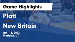 Platt  vs New Britain  Game Highlights - Jan. 18, 2022