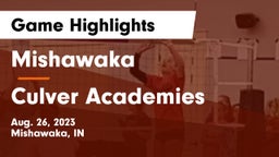 Mishawaka  vs Culver Academies Game Highlights - Aug. 26, 2023