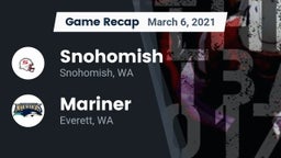 Recap: Snohomish  vs. Mariner  2021