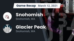 Recap: Snohomish  vs. Glacier Peak  2021