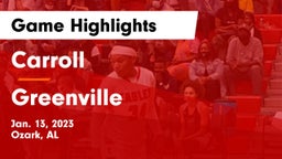 Carroll   vs Greenville   Game Highlights - Jan. 13, 2023