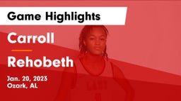 Carroll   vs Rehobeth  Game Highlights - Jan. 20, 2023