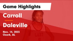 Carroll   vs Daleville Game Highlights - Nov. 14, 2023