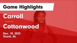 Carroll   vs Cottonwood  Game Highlights - Dec. 18, 2023