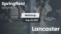 Matchup: Springfield vs. Lancaster 2018