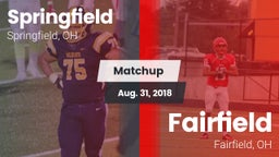 Matchup: Springfield vs. Fairfield  2018