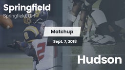 Matchup: Springfield vs. Hudson 2018