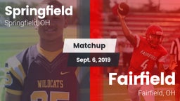 Matchup: Springfield vs. Fairfield  2019