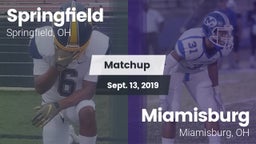 Matchup: Springfield vs. Miamisburg  2019