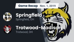 Recap: Springfield  vs. Trotwood-Madison  2019