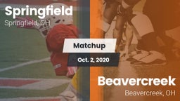 Matchup: Springfield vs. Beavercreek  2020