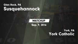 Matchup: Susquehannock High vs. York Catholic  2016