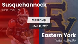Matchup: Susquehannock High vs. Eastern York  2017