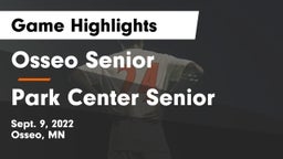 Osseo Senior  vs Park Center Senior  Game Highlights - Sept. 9, 2022