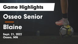 Osseo Senior  vs Blaine  Game Highlights - Sept. 21, 2022