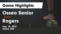 Osseo Senior  vs Rogers  Game Highlights - Aug. 28, 2023