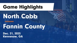North Cobb  vs Fannin County  Game Highlights - Dec. 21, 2023