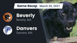 Recap: Beverly  vs. Danvers  2021