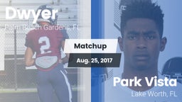 Matchup: Dwyer  vs. Park Vista  2017